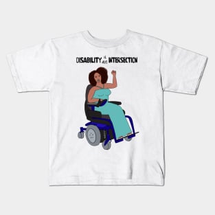 Disability Is An Intersection Power Chair Kids T-Shirt